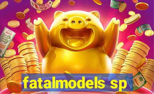 fatalmodels sp